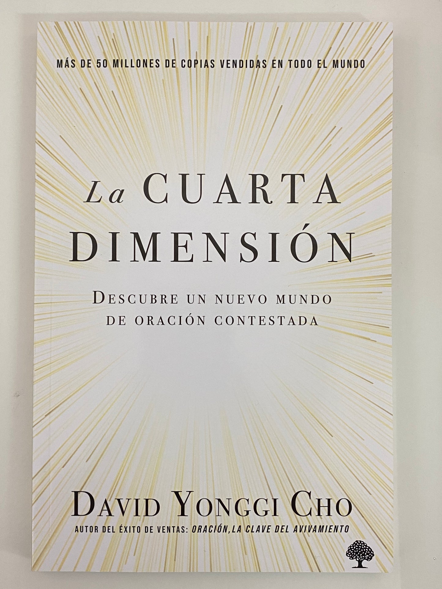 La cuarta dimensión David Yonggi Cho