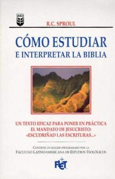 Cómo estudiar e interpretar la biblia