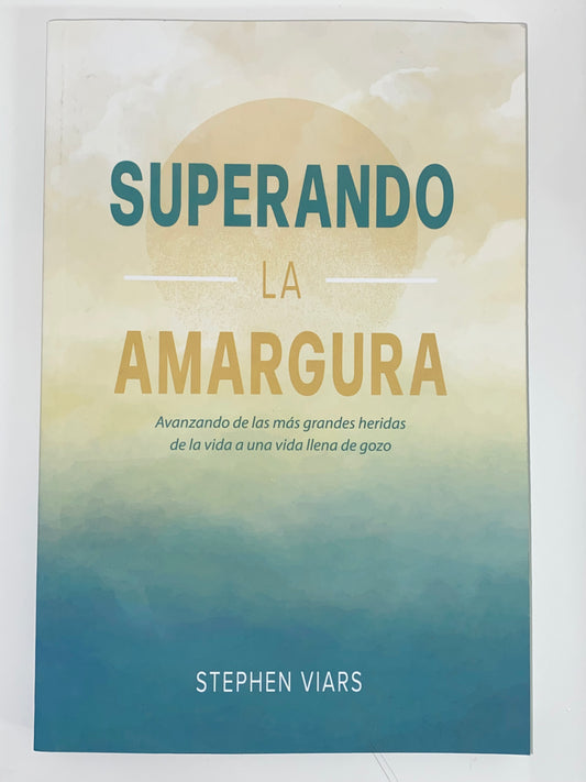 Superando la Amargura
