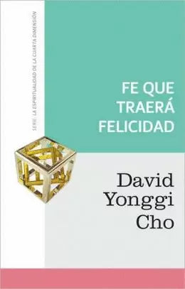 Fe que traerá felicidad